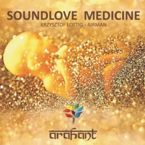 Nowa płyta Arahant Soundlove Medicine